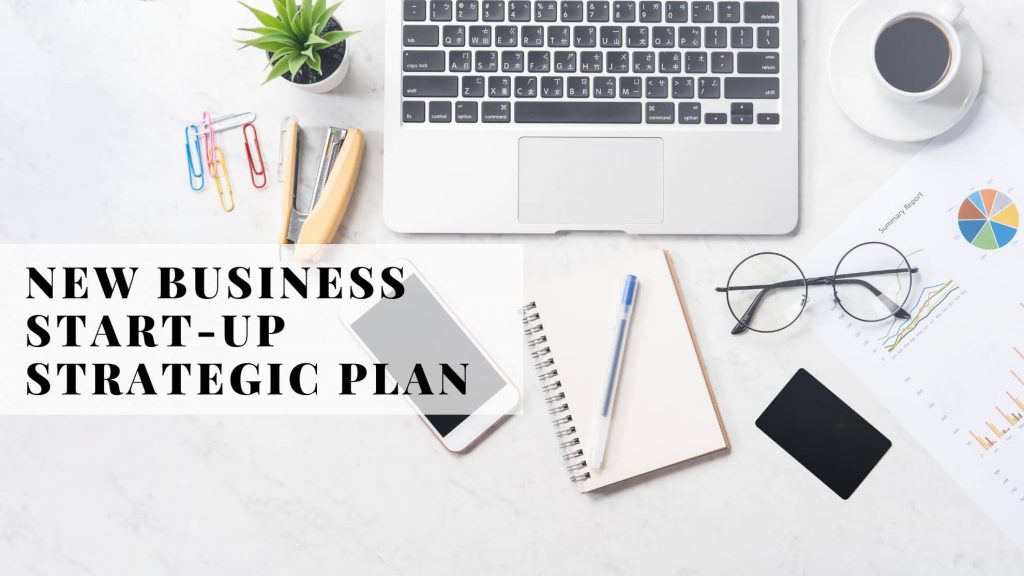 New Business Start-up Strategic Plan