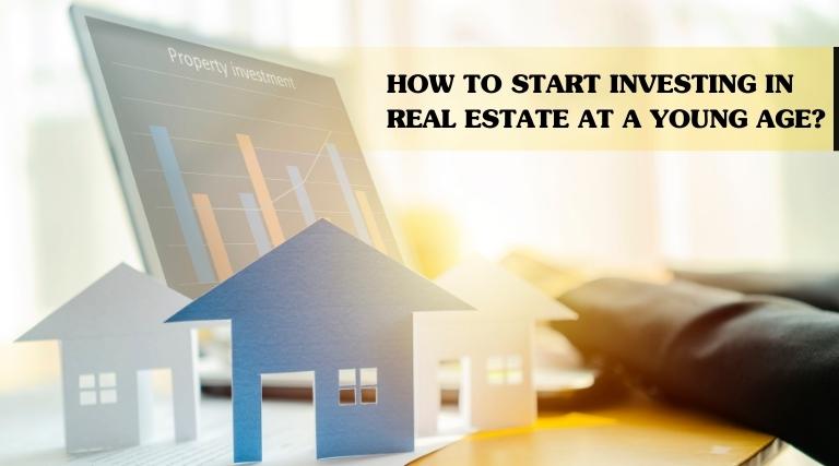 How to start investing in real estate at a young age